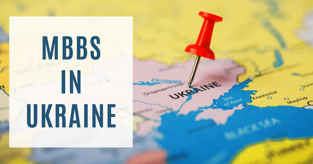 Medical Education In Ukraine (MBBS In Ukraine)