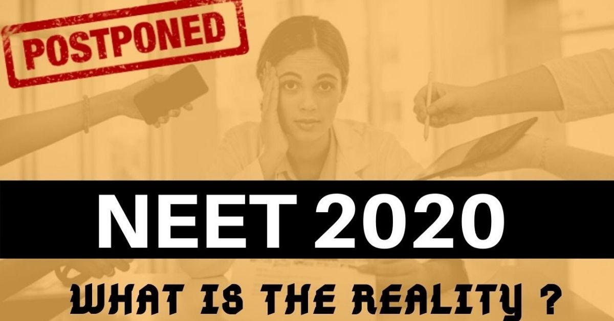 NEET 2020 Postponed