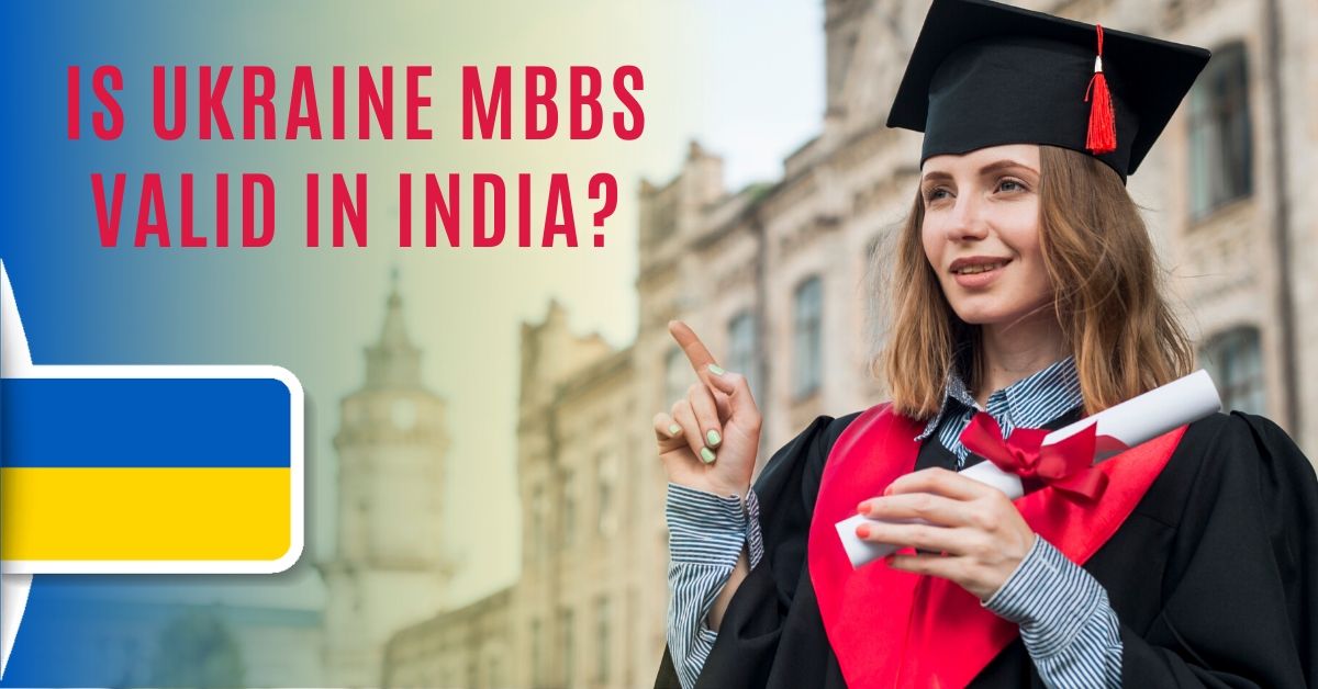 Is Ukraine MBBS Valid In India?