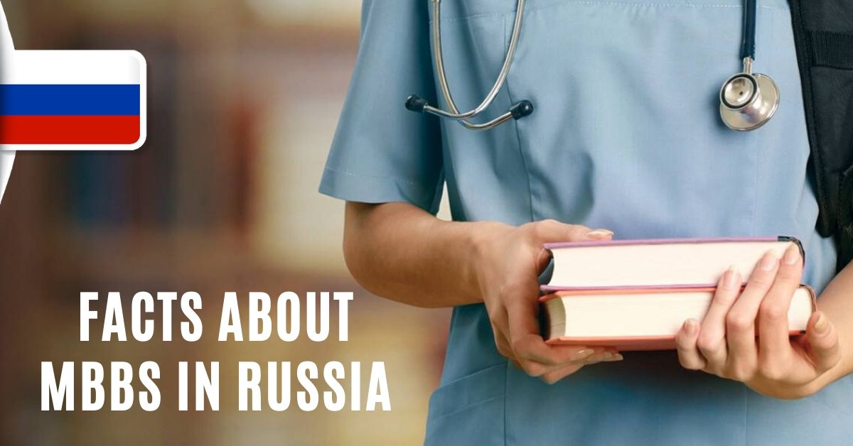 Facts About MBBS In Russia
