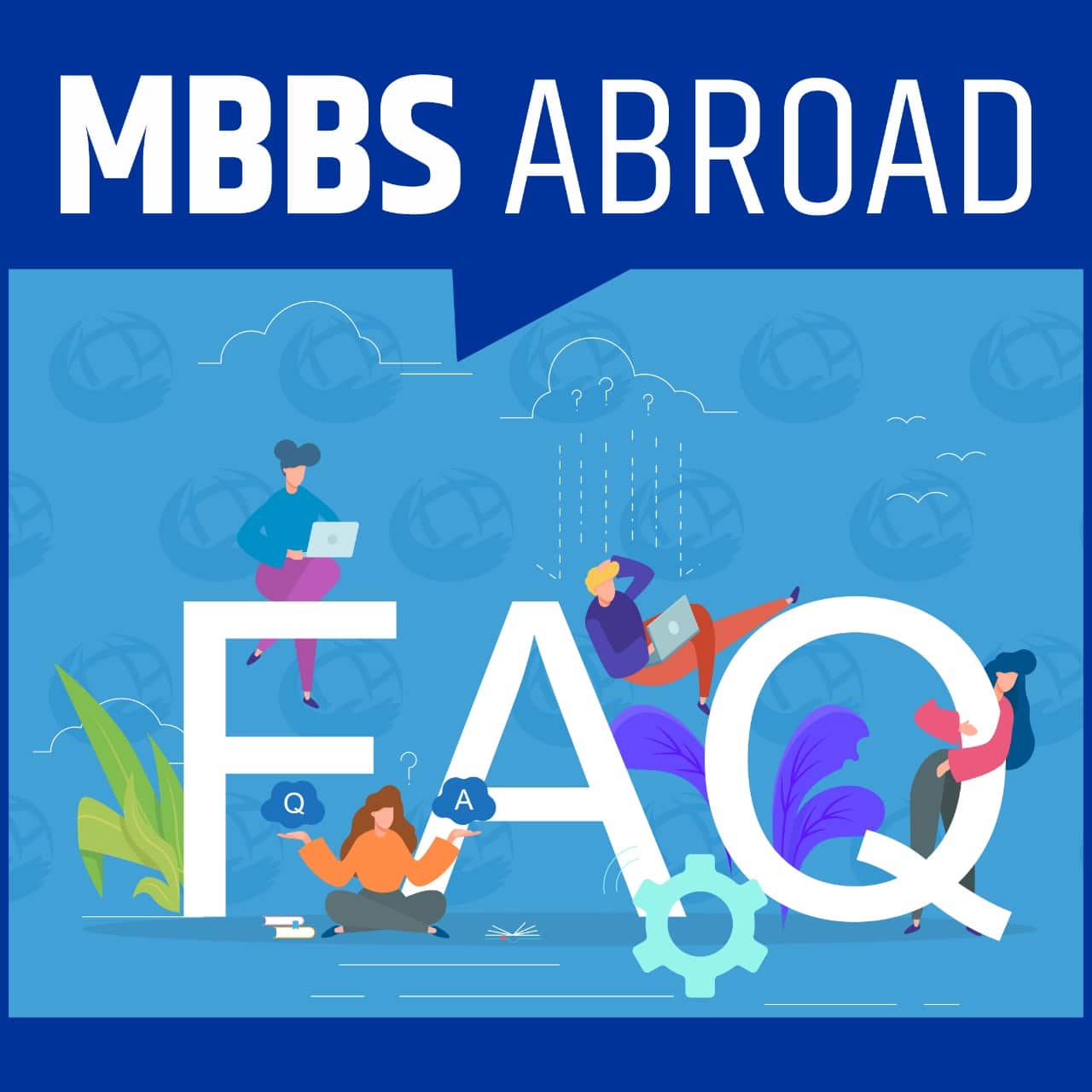 MBBS Abroad-FAQ