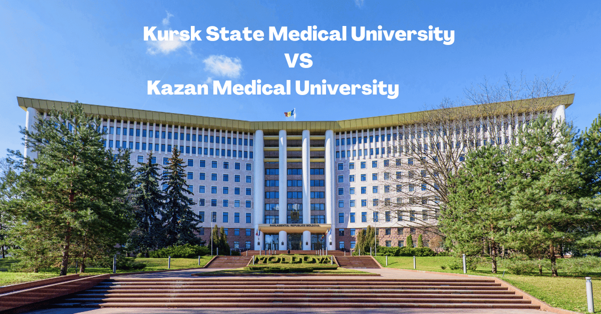 Kursk State Medical University VS Kazan Medical University