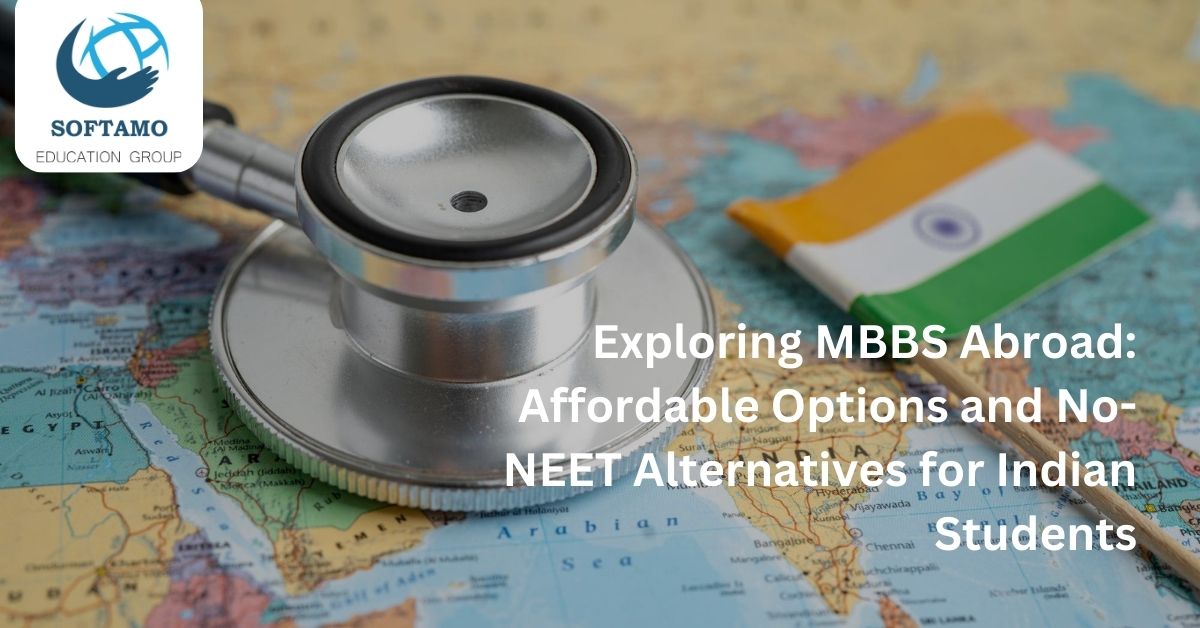 Exploring MBBS Abroad: Affordable Options And No-NEET Alternatives For Indian Students