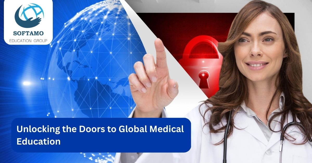 Unlocking The Doors To Global Medical Education
