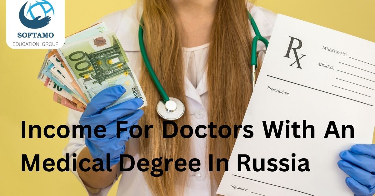 Income For Doctors With An Medical Degree In Russia