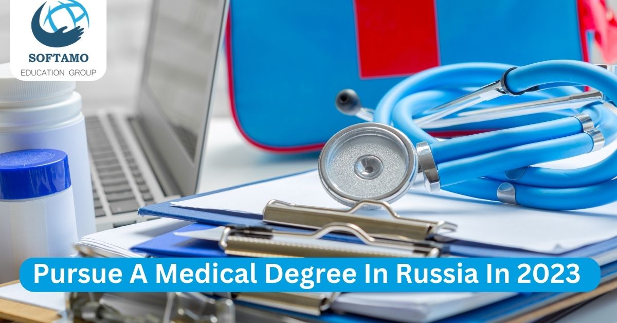 Pursue A Medical Degree In Russia In 2023