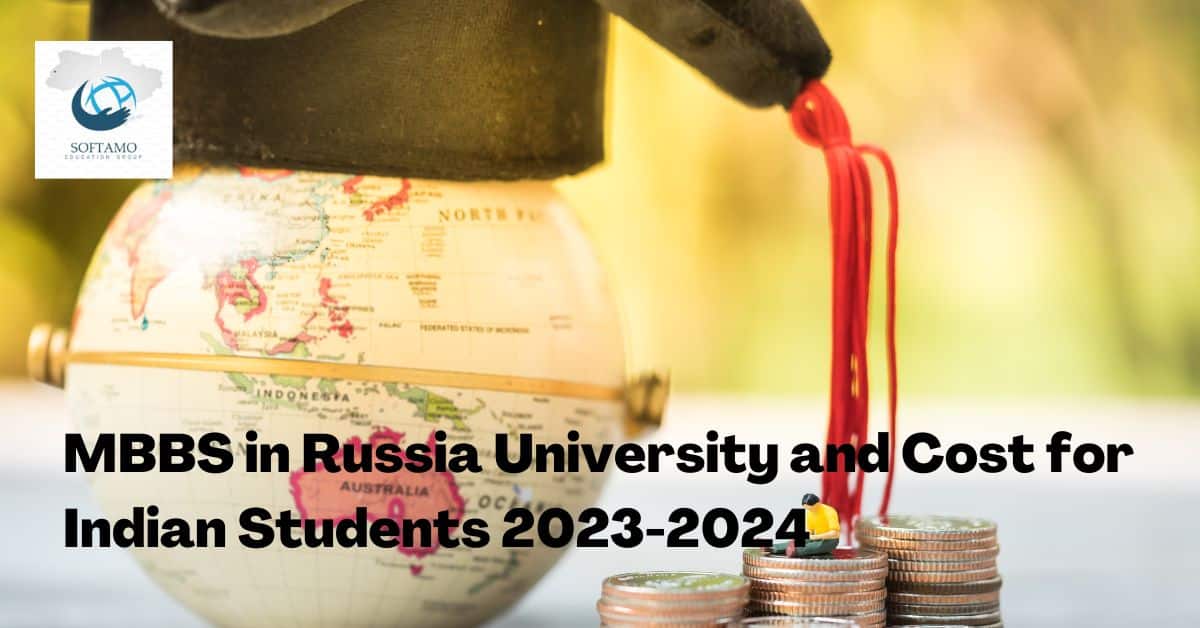 MBBS In Russia University And Cost For Indian Students 2023-2024