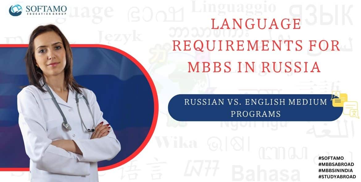 Language Requirements For MBBS In Russia Russian Vs. English Medium Programs