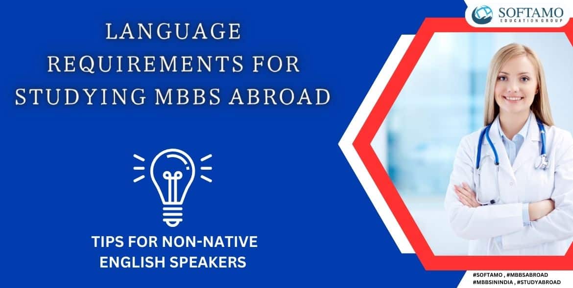 Language Requirements For Studying MBBS Abroad Tips For Non-Native English Speakers