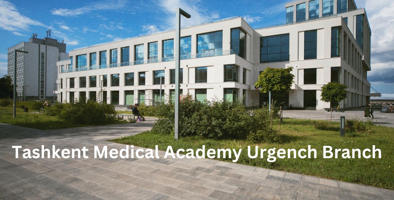 Tashkent Medical Academy Urgench Branch